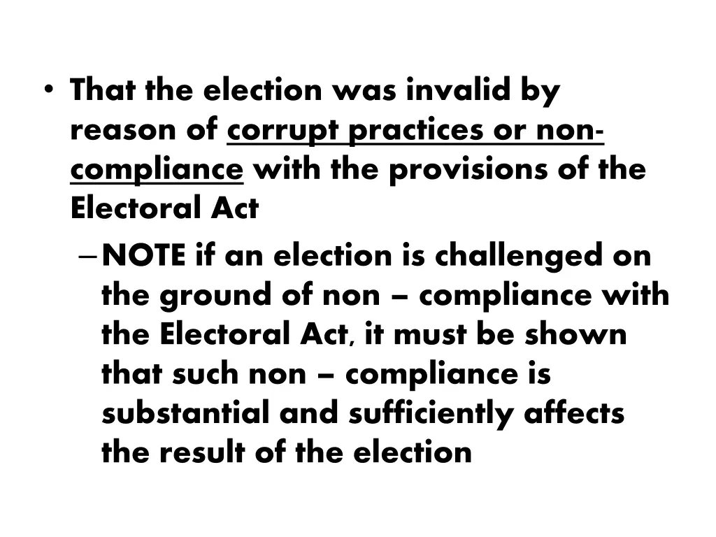 that the election was invalid by reason
