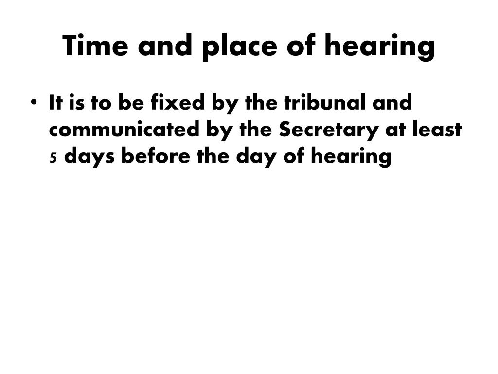 time and place of hearing