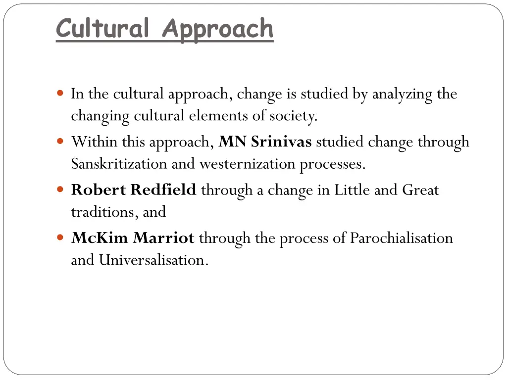 cultural approach