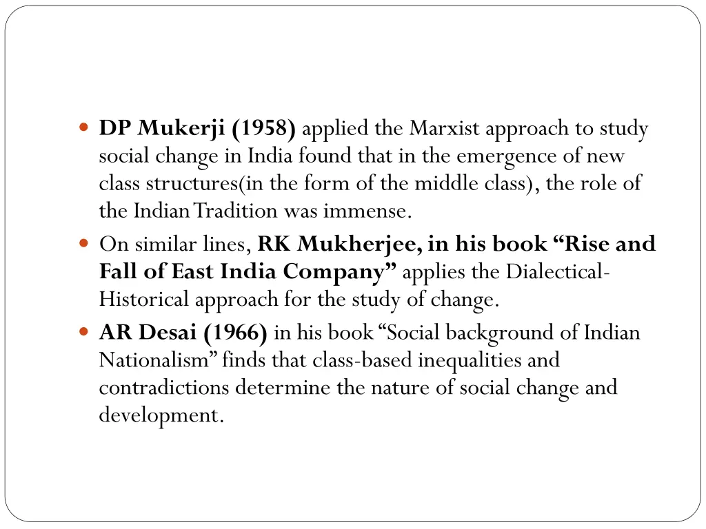 dp mukerji 1958 applied the marxist approach