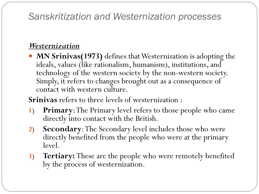 sanskritization and westernization processes 1