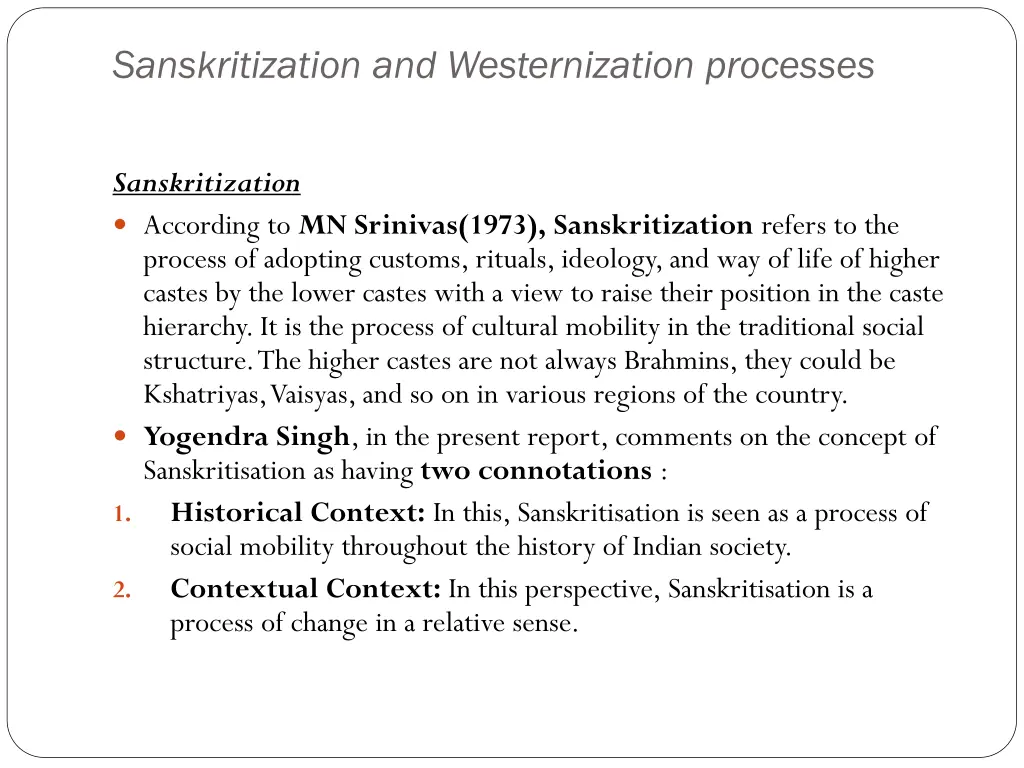 sanskritization and westernization processes