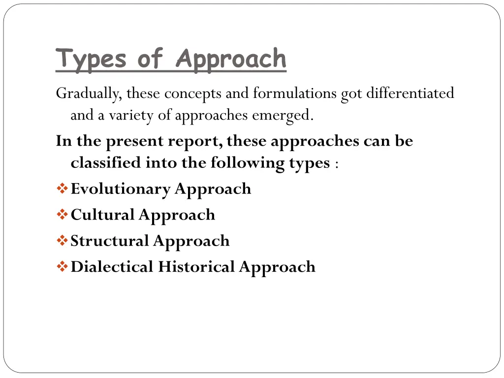 types of approach gradually these concepts