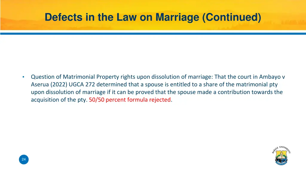 defects in the law on marriage continued