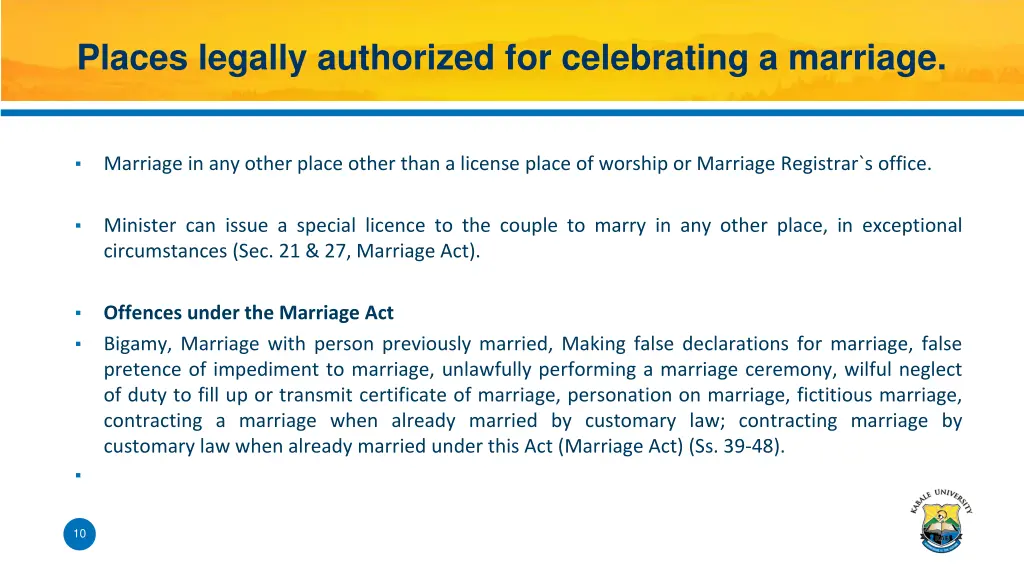 places legally authorized for celebrating