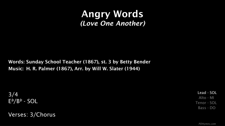 angry words love one another