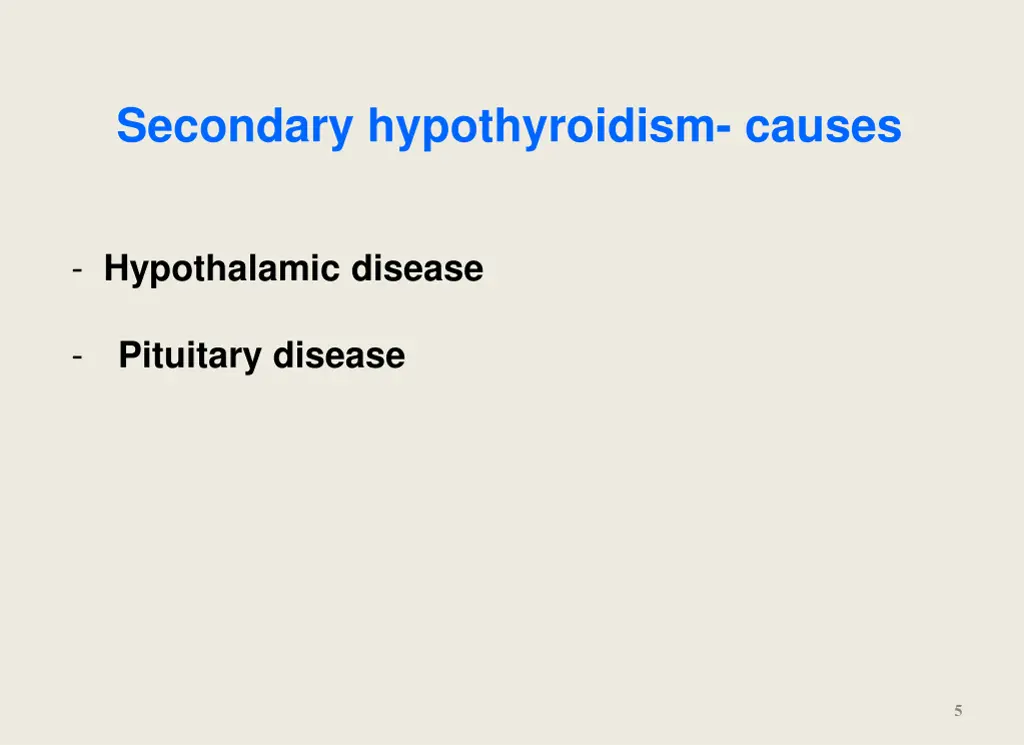 secondary hypothyroidism causes