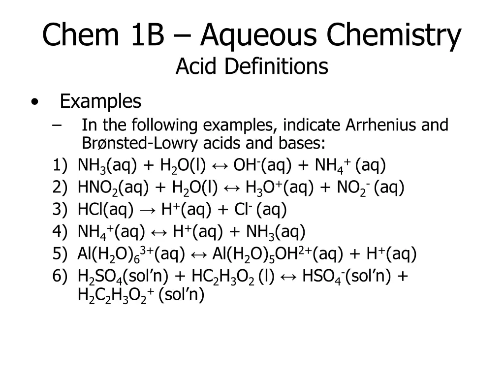 chem 1b aqueous chemistry acid definitions 2