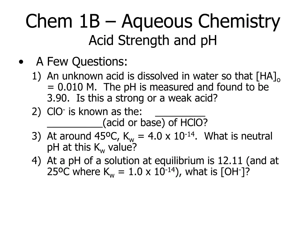 chem 1b aqueous chemistry acid strength