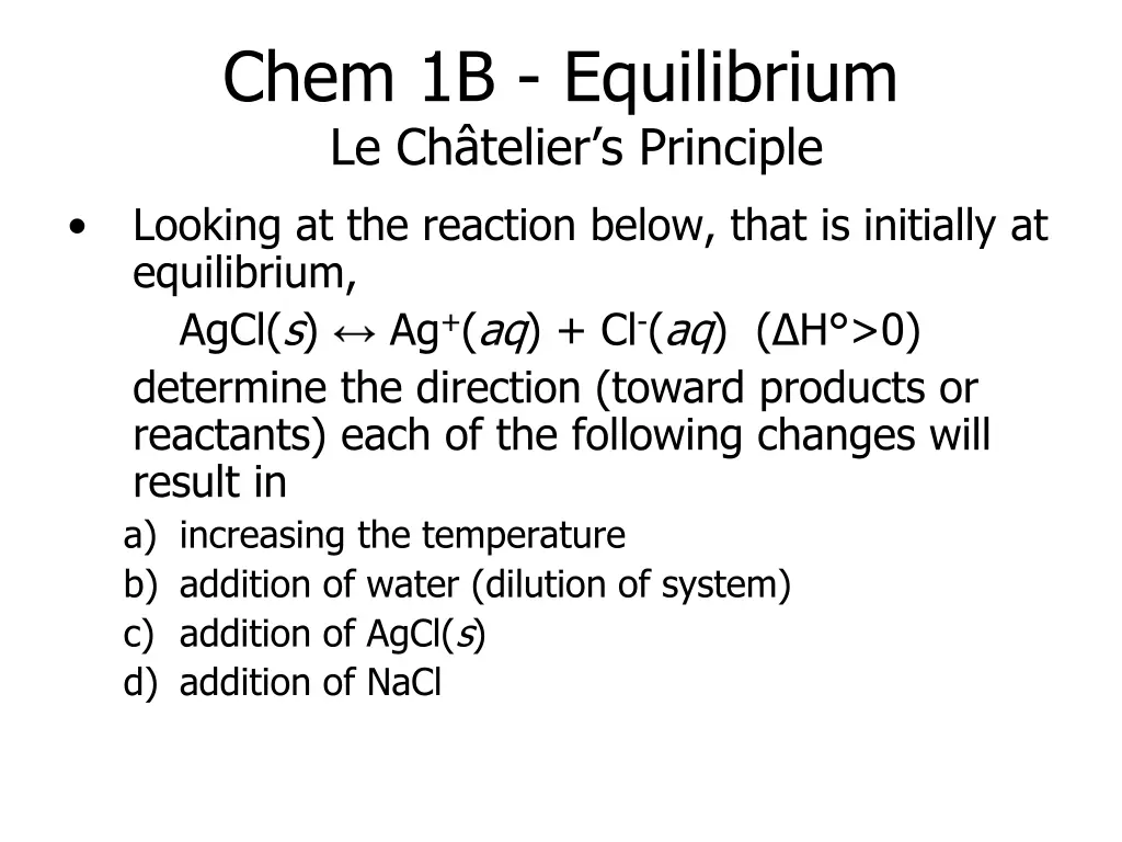 chem 1b equilibrium le ch telier s principle 4