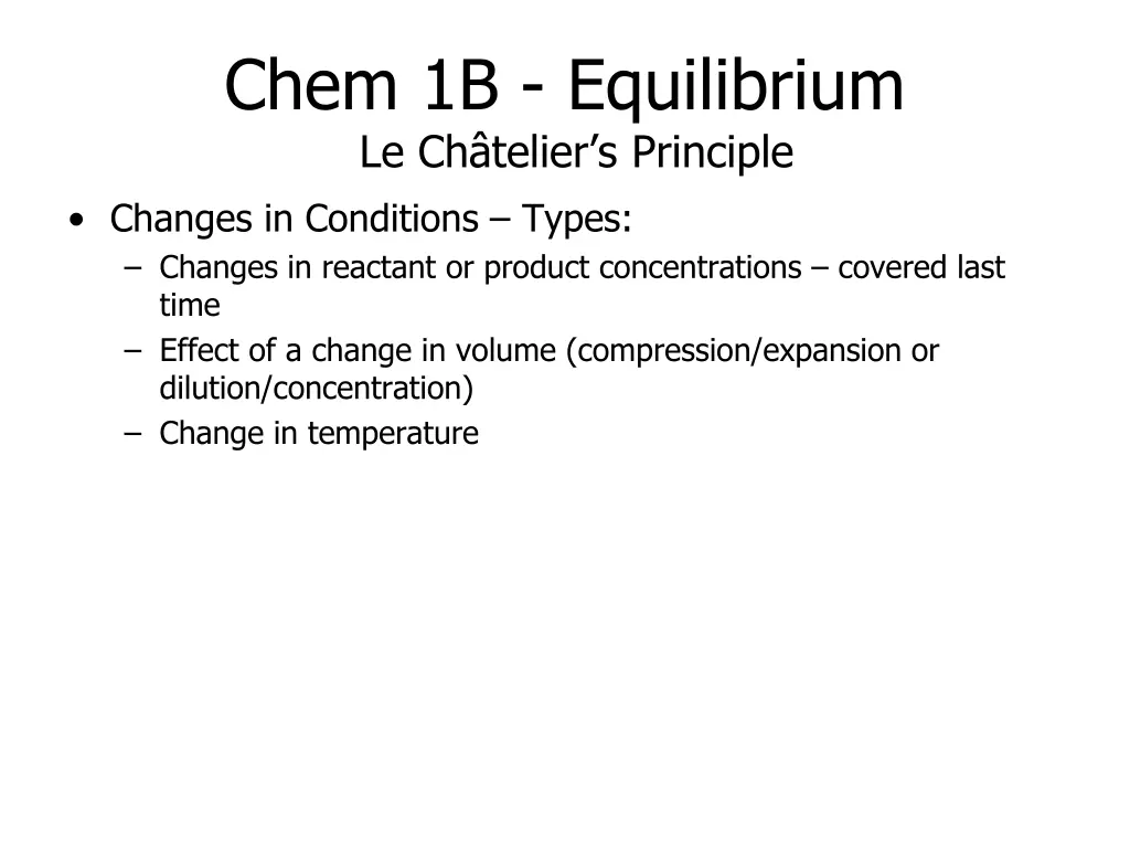 chem 1b equilibrium le ch telier s principle