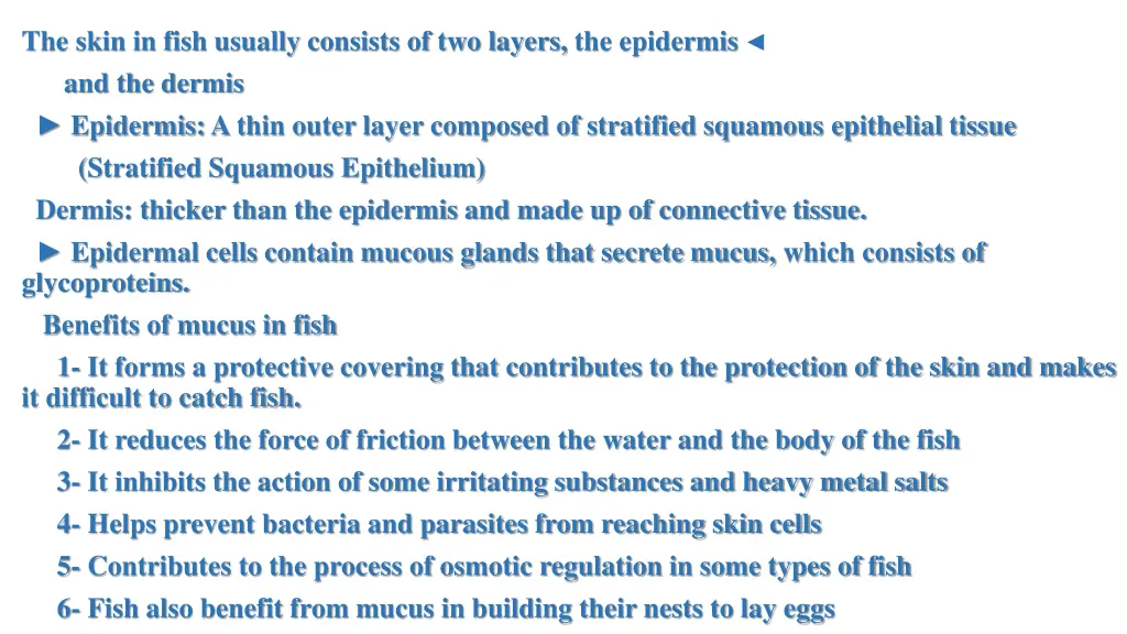 the skin in fish usually consists of two layers