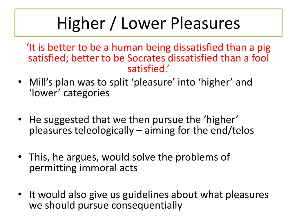 higher lower pleasures