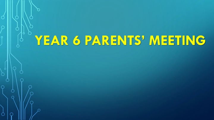 year 6 parents meeting