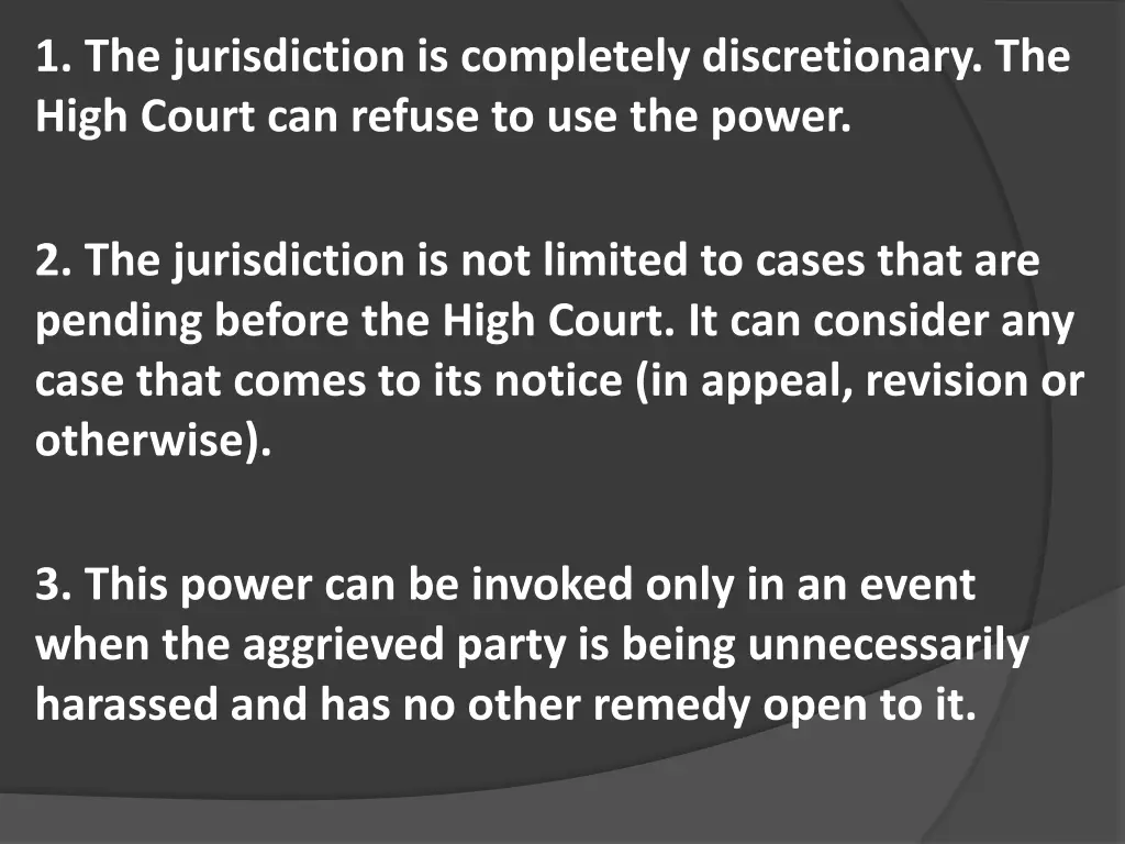 1 the jurisdiction is completely discretionary