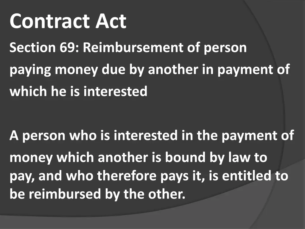 contract act section 69 reimbursement of person