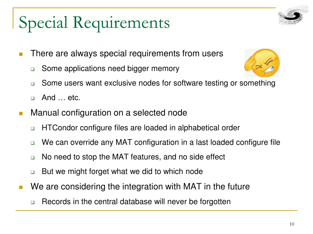 special requirements