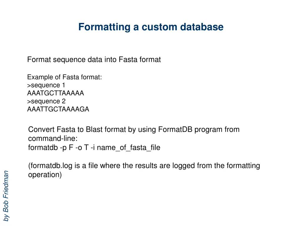 formatting a custom database