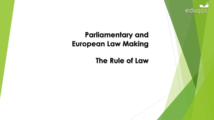 parliamentary and european law making