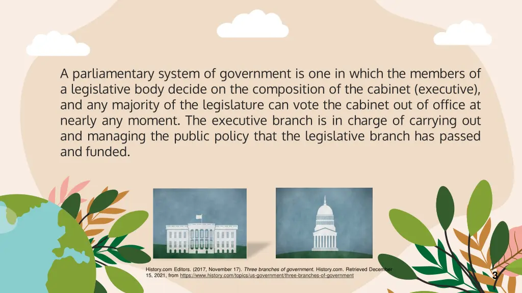 a parliamentary system of government