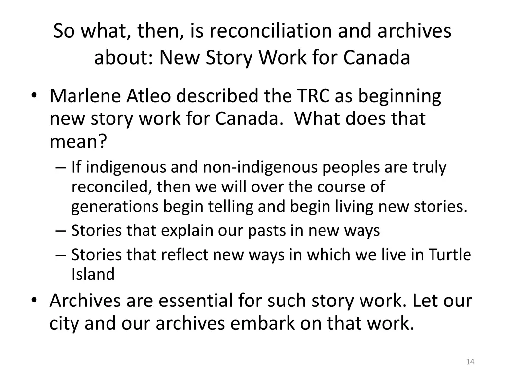 so what then is reconciliation and archives about
