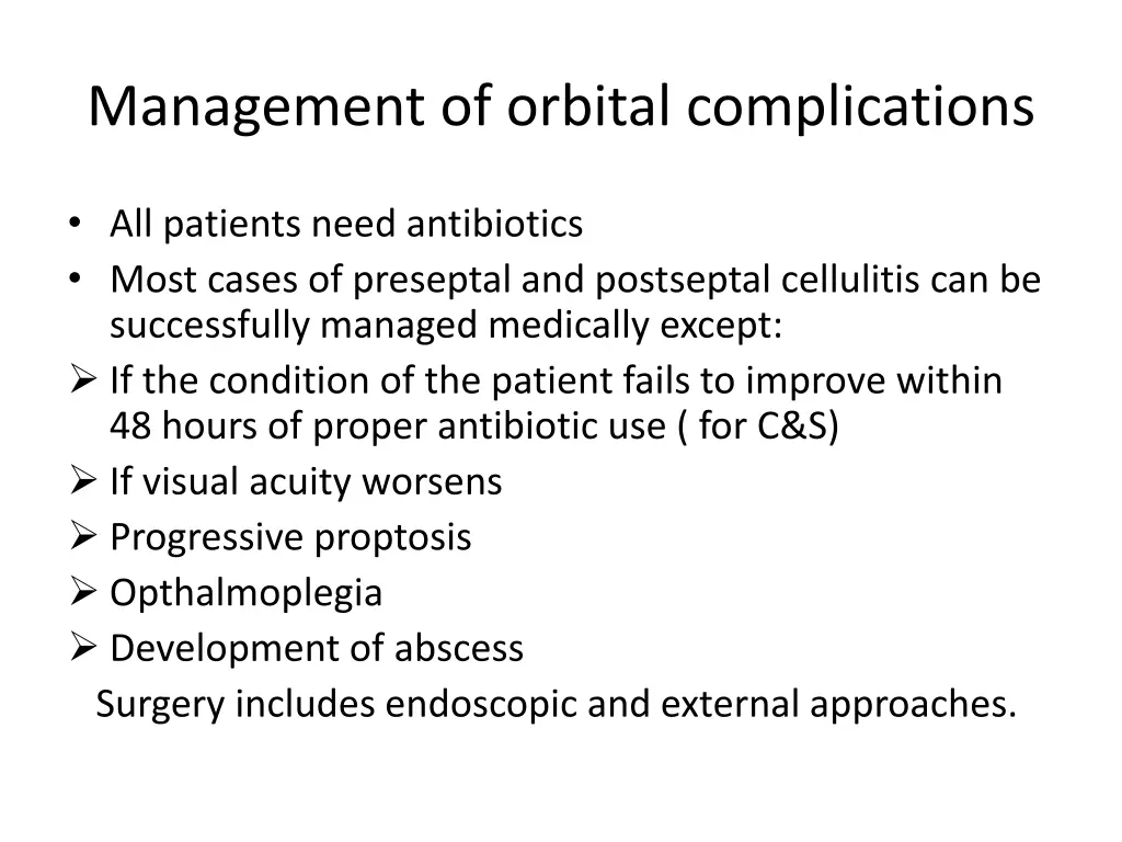 management of orbital complications