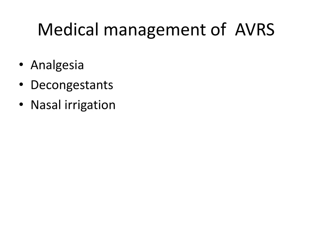 medical management of avrs