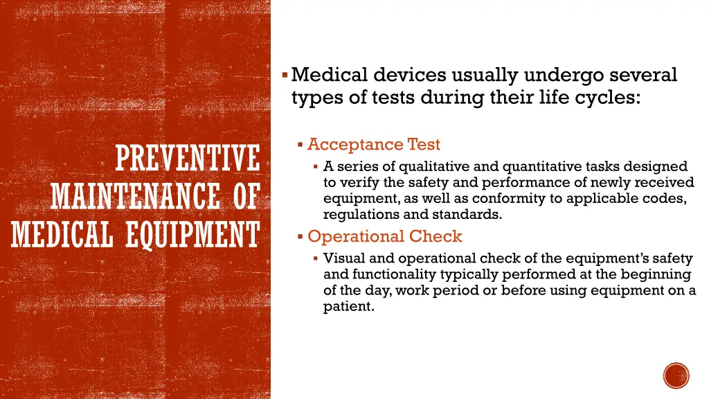 medical devices usually undergo several types