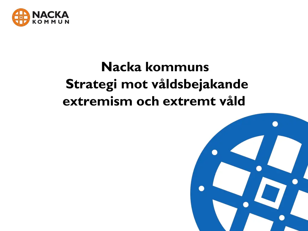 nacka kommuns strategi mot v ldsbejakande