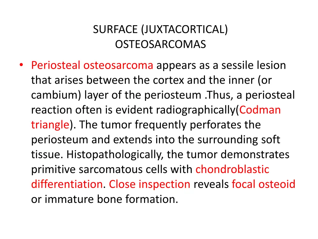 surface juxtacortical osteosarcomas 3