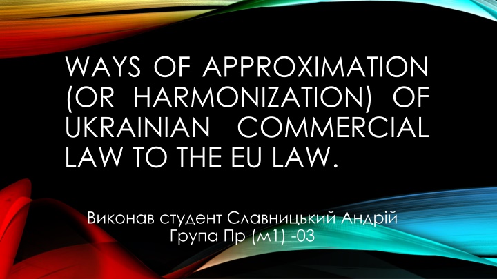 ways of approximation or harmonization