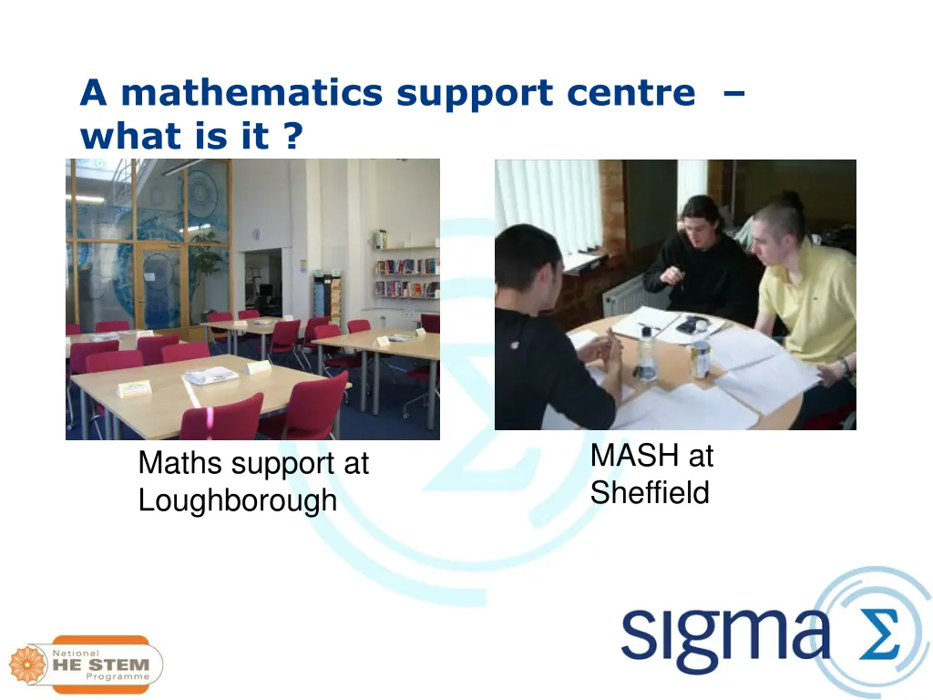 a mathematics support centre what is it 1
