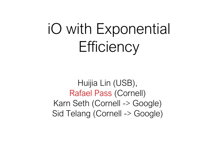 io with exponential efficiency