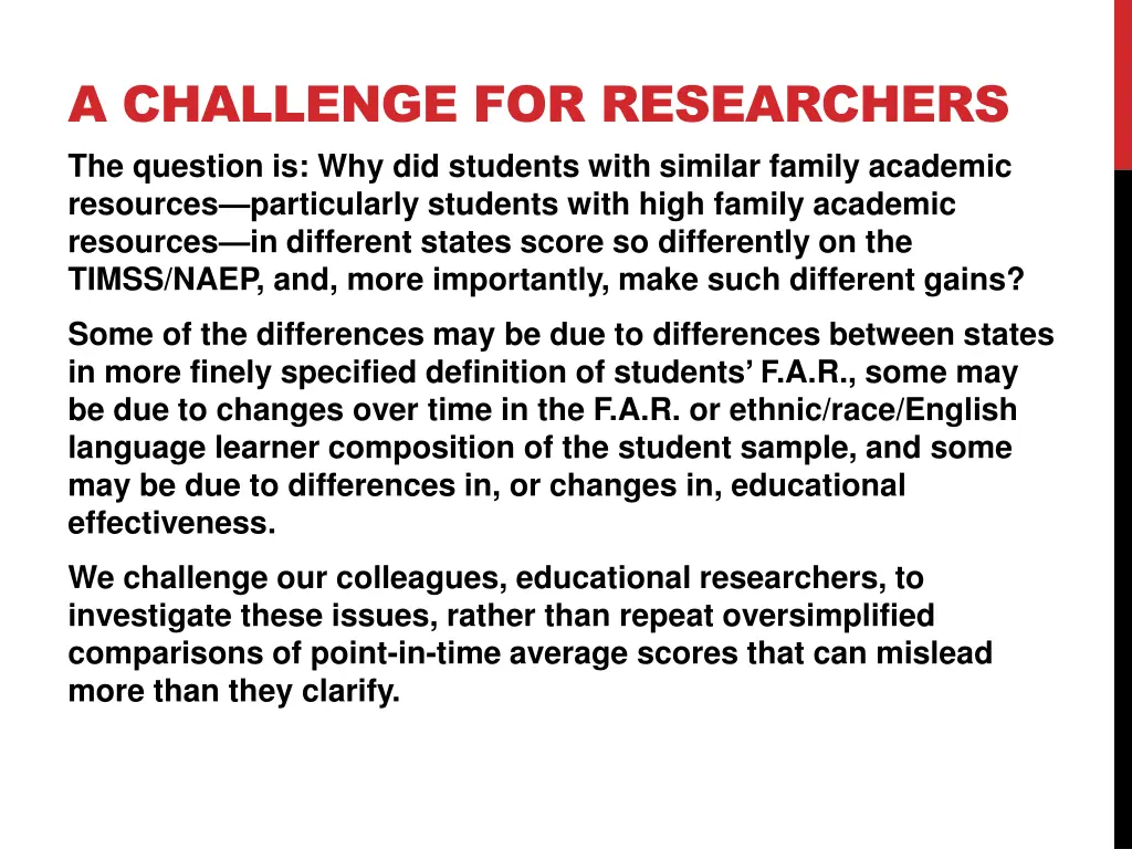 a challenge for researchers the question