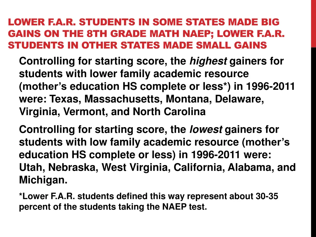 lower f a r students in some states made