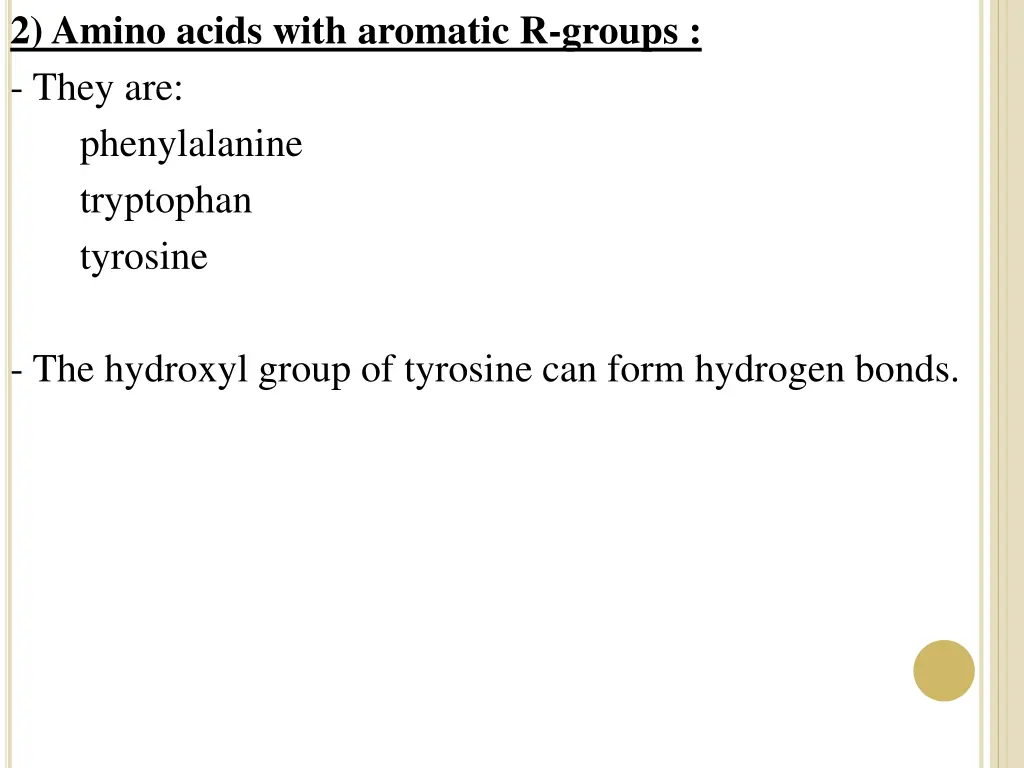 2 amino acids with aromatic r groups they