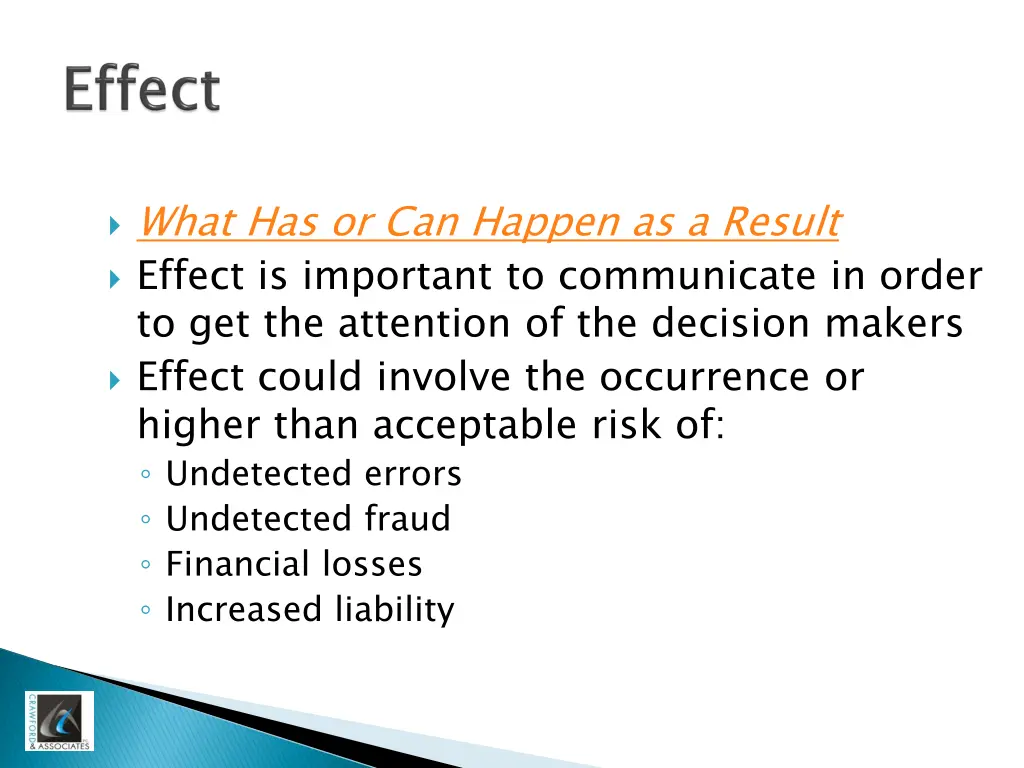 what has or can happen as a result effect