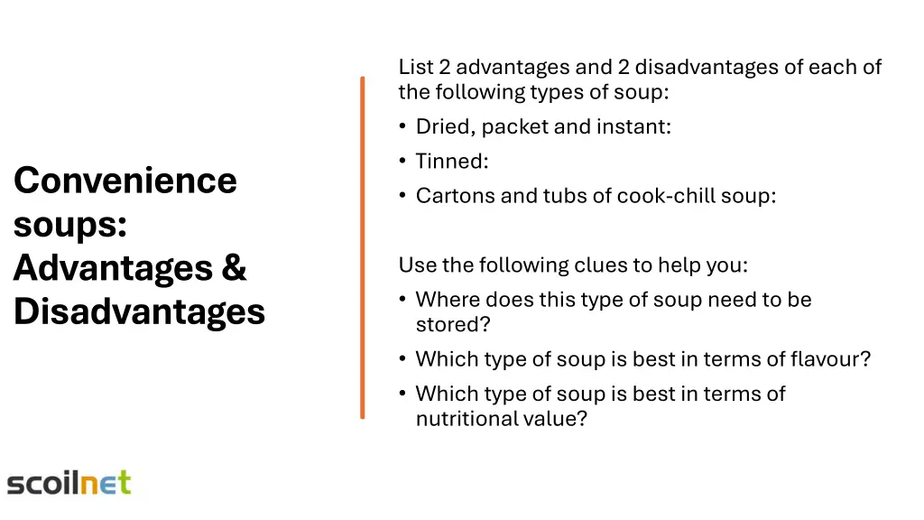 list 2 advantages and 2 disadvantages of each