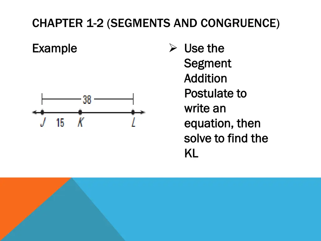chapter 1 2 segments and congruence 5
