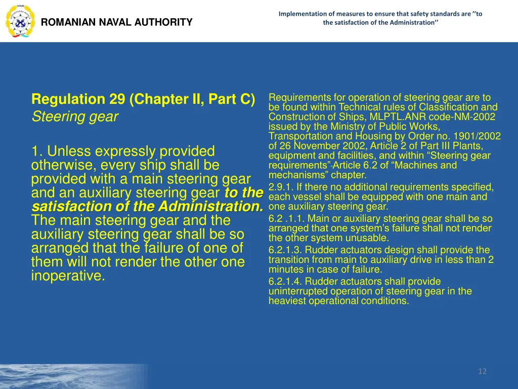implementation of measures to ensure that safety 10
