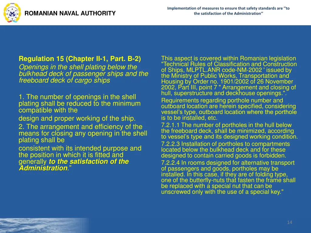 implementation of measures to ensure that safety 12