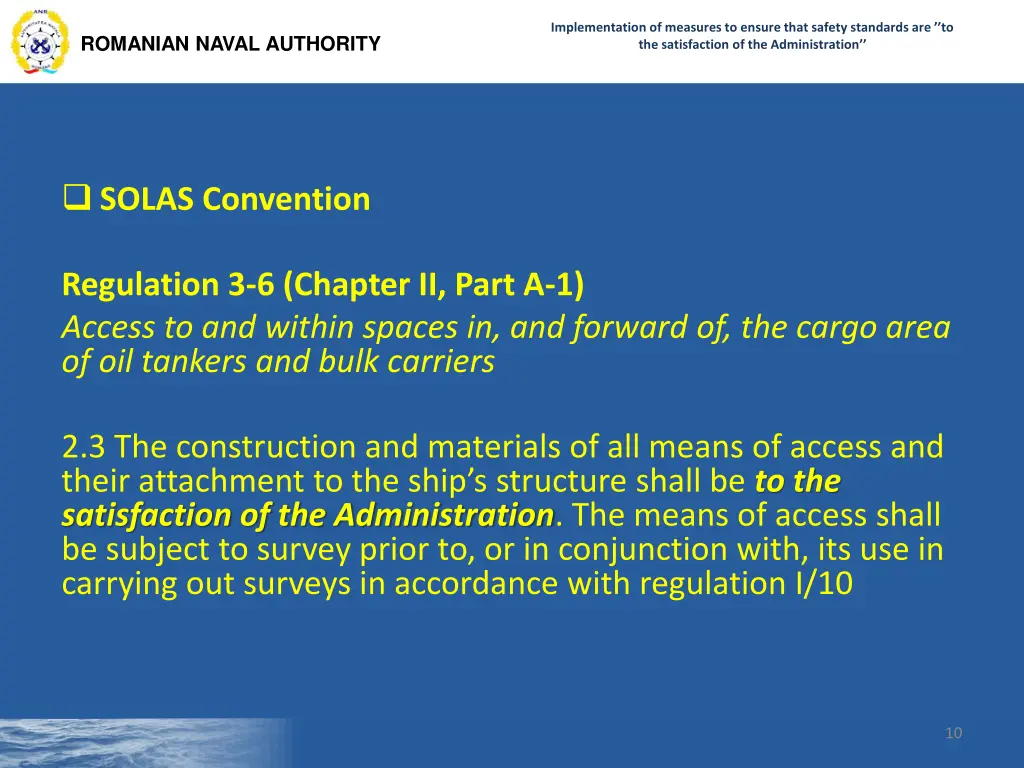 implementation of measures to ensure that safety 8