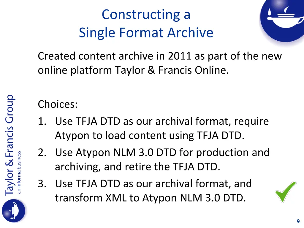 constructing a single format archive