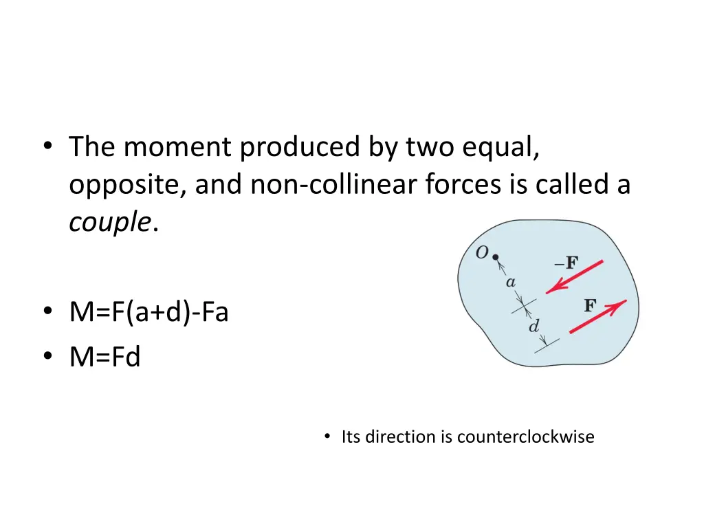 the moment produced by two equal opposite