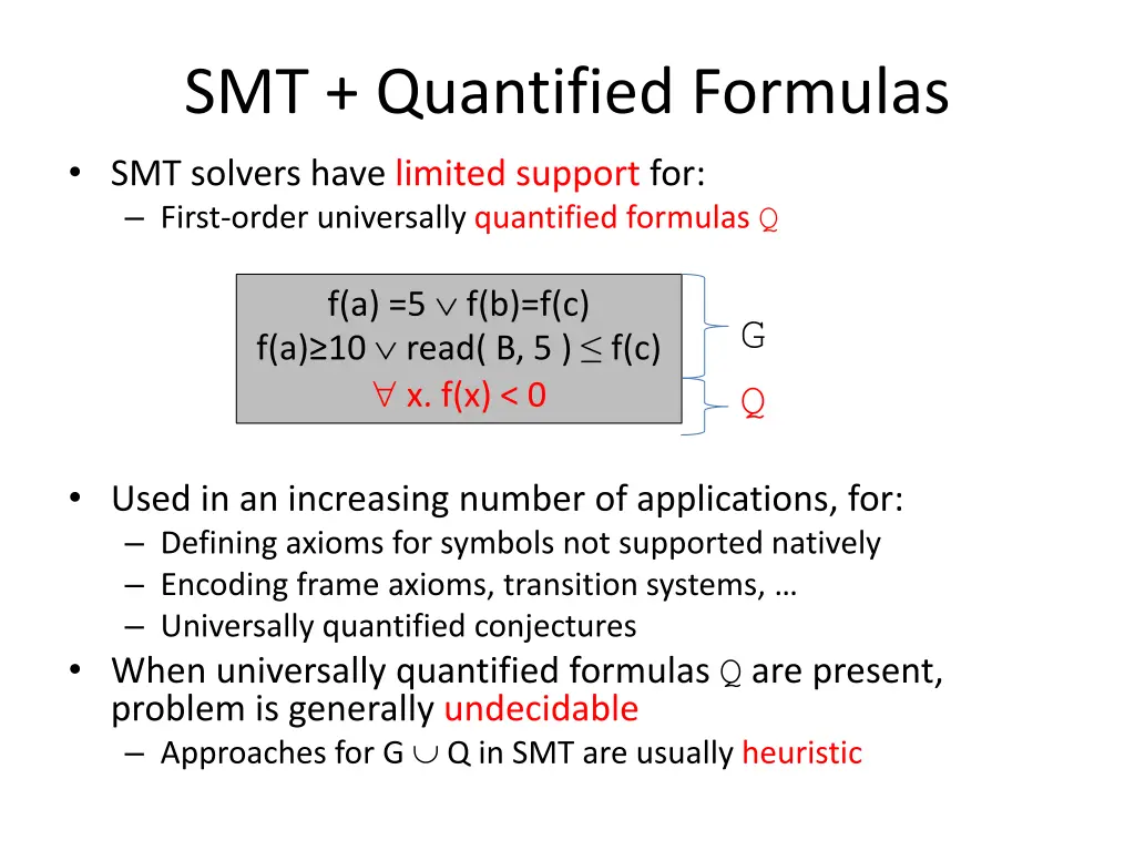 smt quantified formulas smt solvers have limited