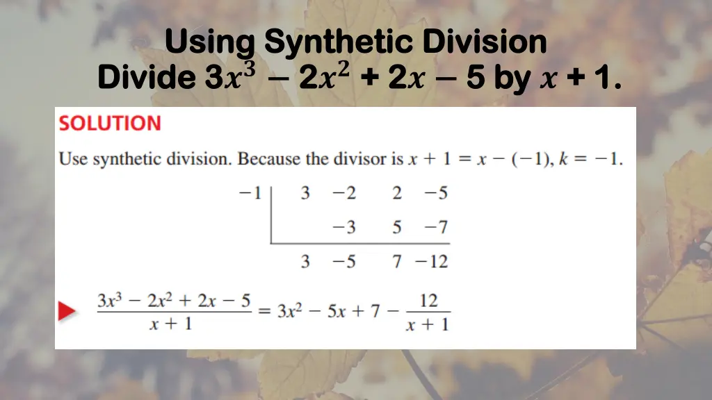 using synthetic division using synthetic division