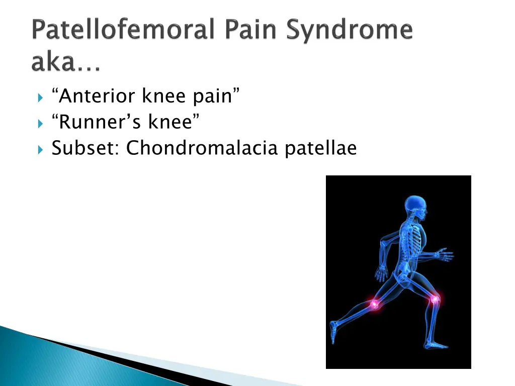 anterior knee pain runner s knee subset