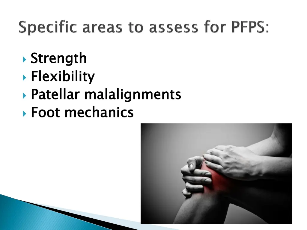 strength flexibility patellar malalignments foot