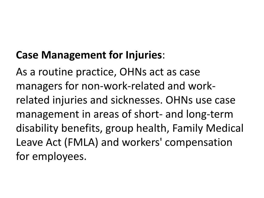 case management for injuries as a routine