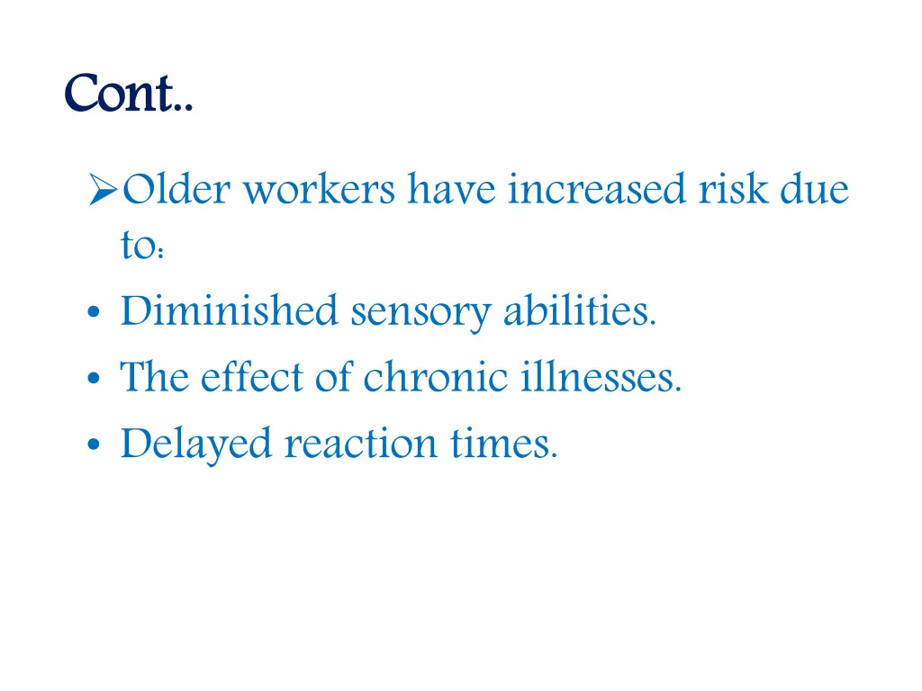 cont older workers have increased risk